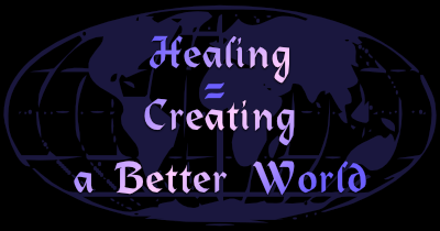 healing equals creating a better world