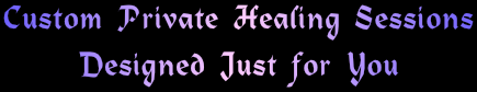 Private Healing Sessions